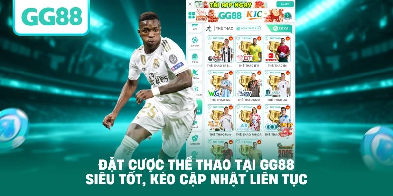 Đặt cược thể thao tại GG88 siêu tốt, kèo cập nhật liên tục